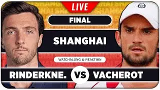 RINDERKNECH vs VACHEROT &bull; ATP Shanghai 2025 Final &bull; LIVE Tennis Watchalong
