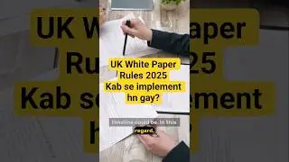 UK White Paper New Rules kab se implement hn gay? | UK VISA Latest Updates #shorts #UKPSWUpdates