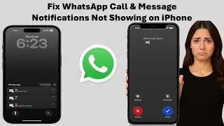 Fix WhatsApp Incoming Call & Message Notifications Not Displaying/Showing on iPhone