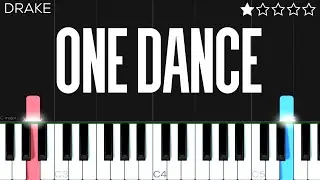 Drake - One Dance | EASY Piano Tutorial