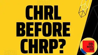 CHRL before CHRP? Your Question answered today!