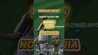 ⚽ Beautiful Team Play Ends with Trezeguet&rsquo;s Goal | Winning Eleven 8 Nostalgia