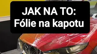 🔧 JAK NA TO: Instalace ochrann&eacute; f&oacute;lie na auto | Krok za krokem bez bublin!