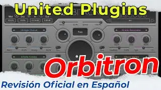 🎧United Plugins Orbitron🎧-Revisi&oacute;n Oficial en Espa&ntilde;ol-