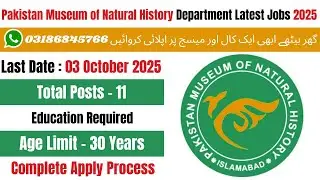 Pakistan Museum of Natural History Islamabad Jobs 2025 | PMNH Jobs 2025 | Govt Jobs 2025 | Jobs 2025