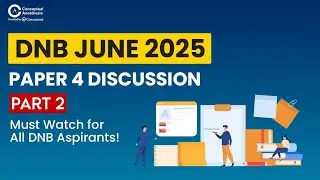 DNB June 2025 Paper 4 Discussion [Part 2] | MCQ Discussion  by Dr. Unmesh Bedekar 📚