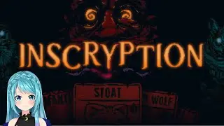【Inscryption】#4 罠師ってどうやって勝つんだ【新人Vtuber】