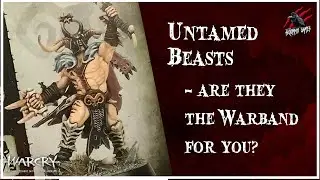WARCRY UNTAMED BEASTS UNBOXING - Is This The Warband For You?