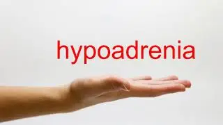 How to Pronounce hypoadrenia - American English