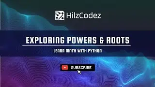 Exploring Powers & Roots: Learn Math with Python