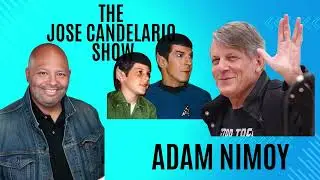 Adam Nimoy - The Jose Candelario Show - Talks About His Memoir 