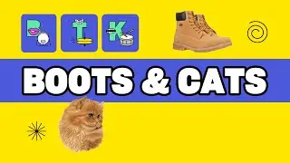 Boots and Cats