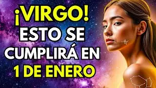 NOSTRADAMUS PREDICE: ¡ESTO PASARÁ EL 1 DE ENERO, VIRGO! DESCUBRELO ANTES DE QUE SEA DEMASIADO TARDE