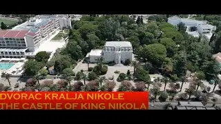 BAR - DVORAC KRALJA NIKOLE I PETROVICA   THE CASTLE OF KING NIKOLA I
