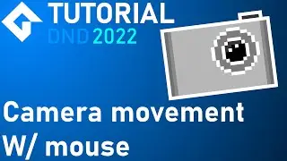 GMS 2 - TUTORIAL | Camera movement using the Mouse || DariDevTM
