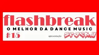PROGRAMA FLASHBREAK 15 (EURODANCE MUSIC)