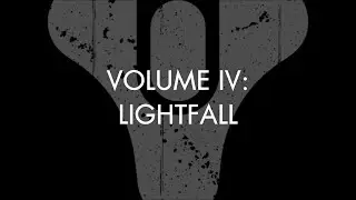 The Destage Volume IV: Lightfall