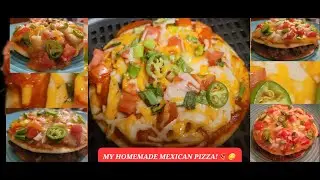 MY HOMEMADE MEXICAN PIZZA! 😋🥰 @deirdreclemons5524