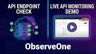 How to Master API Observability in 2026 Step by Step Demo
