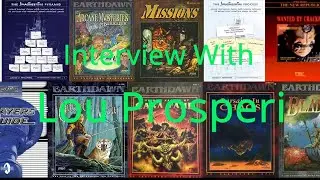 Lou Prosperi Interview (FASA Corporation Line developer for Earthdawn 90s)