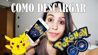COMO DESCARGAR POK&Eacute;MON GO EN ESPA&Ntilde;OL || Para Android