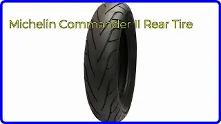 REVIEW (2026): Michelin Commander II Rear Tire. First Look.