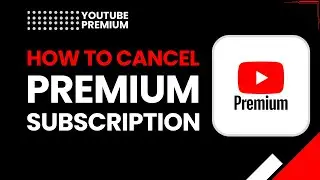 Как отменить подписку на YouTube Premium или Music Premium | Пошаговая инструкция (2026)