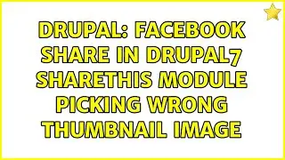 Drupal: Facebook share in drupal7 sharethis module picking wrong thumbnail image