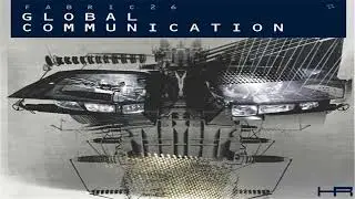 fabric 26 - Global Communication (2006) [Continuous Mix]