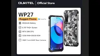 [World premiere] Oukitel WP27 Rugged ,12GB+256GB , 6.78&ldquo;FHD+ ,8500MAH, Android 13, 64M+16M, MTK G99
