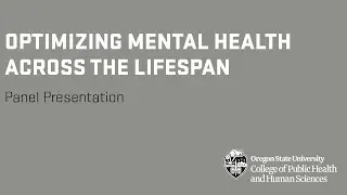 Optimizing mental health across the lifespan