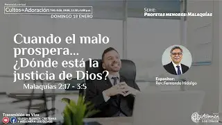DOM 18 - CUANDO EL MALO PROSPERA &iquest;D&Oacute;NDE EST&Aacute; LA JUSTICIA DE DIOS?