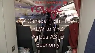 TRIP REPORT  Air Canada Flight 1694 Airbus A319 YLW to YYZ Economy Class