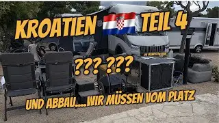 🇭🇷 Camper helfen Camper | müssen unsere Parzelle verlassen | Bauzaun fällt auf das Auto 🙈