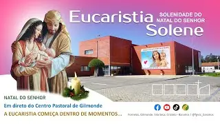 Eucaristia Solene do Natal do Senhor, 25 de Dezembro 2025 | Celebra Padre Bruno Lopes