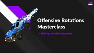 How to Rotate on Offense: A Rocket League Masterclass