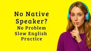 You Don&rsquo;t Need a Native Speaker &ndash; Practice English Alone Like This