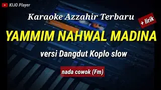 Sholawat Terbaru - YAMMIM NAHWAL MADINA -Karaoke & Lirik