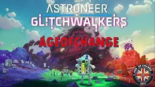 Astroneer: Glitchwalkers Ep. 1 - A New Frontier Begins