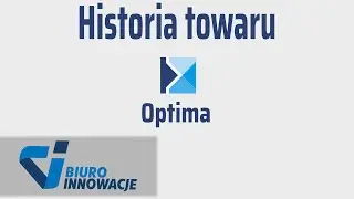Historia Towaru Comarch ERP Optima