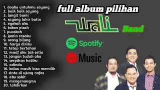 LAGU WALI FULL ALBUM||PILIHAN TERBAIK SEPANJANG MASA