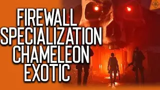 The Division 2 | Firewall Specialization & Chameleon Exotic Gameplay | Episode 3 Preview