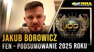 JAKUB BOROWICZ | FEN | Podsumowanie 2025 roku | Canal Plus | FEN 61 | Kontrakty a inne organizacje