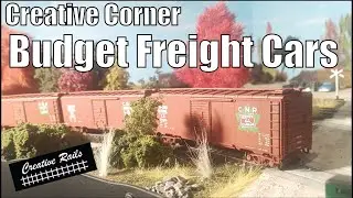 Budget Model Railroad Freight Cars - Creative Corner