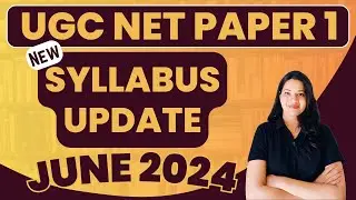 Ugc Net Paper 1 Syllabus 2024 | Detailed Update | Neha Raghuwanshi Mam