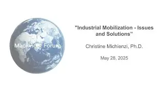 Mackinder Forum 05.28.2025 - 
