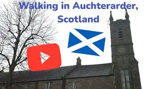 Walking in Auchterarder|Perthshire|Scotland🏴󠁧󠁢󠁳󠁣󠁴󠁿| United Kingdom🇬🇧