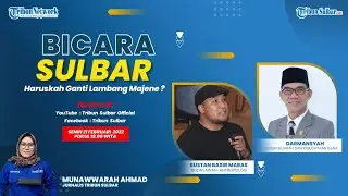 🔴LIVE TRIBUN SULBAR - BICARA SULBAR - Haruskah Ganti Lambang Majene?