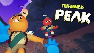 I Never Thought CLIMBING Would be so MUCH FUN | Peak - Part 1