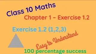 Class 10 maths # chapter 1 # Exercise 1.2